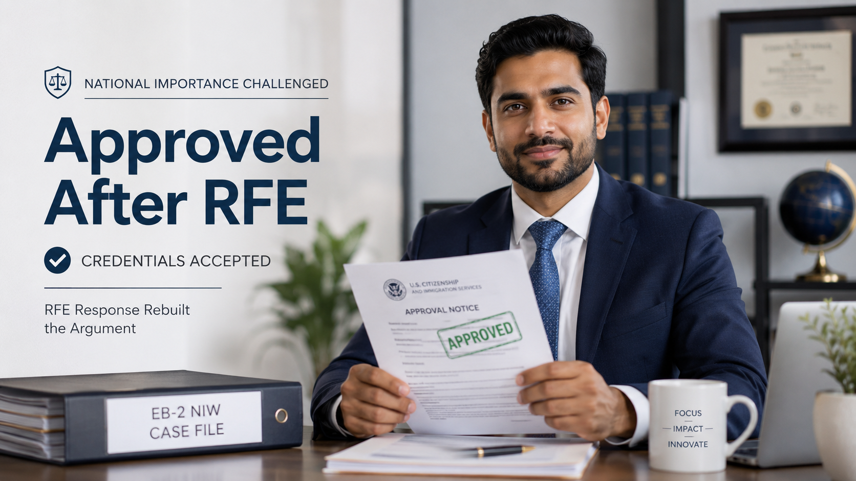 EB-2 NIW case approved after USCIS RFE challenge