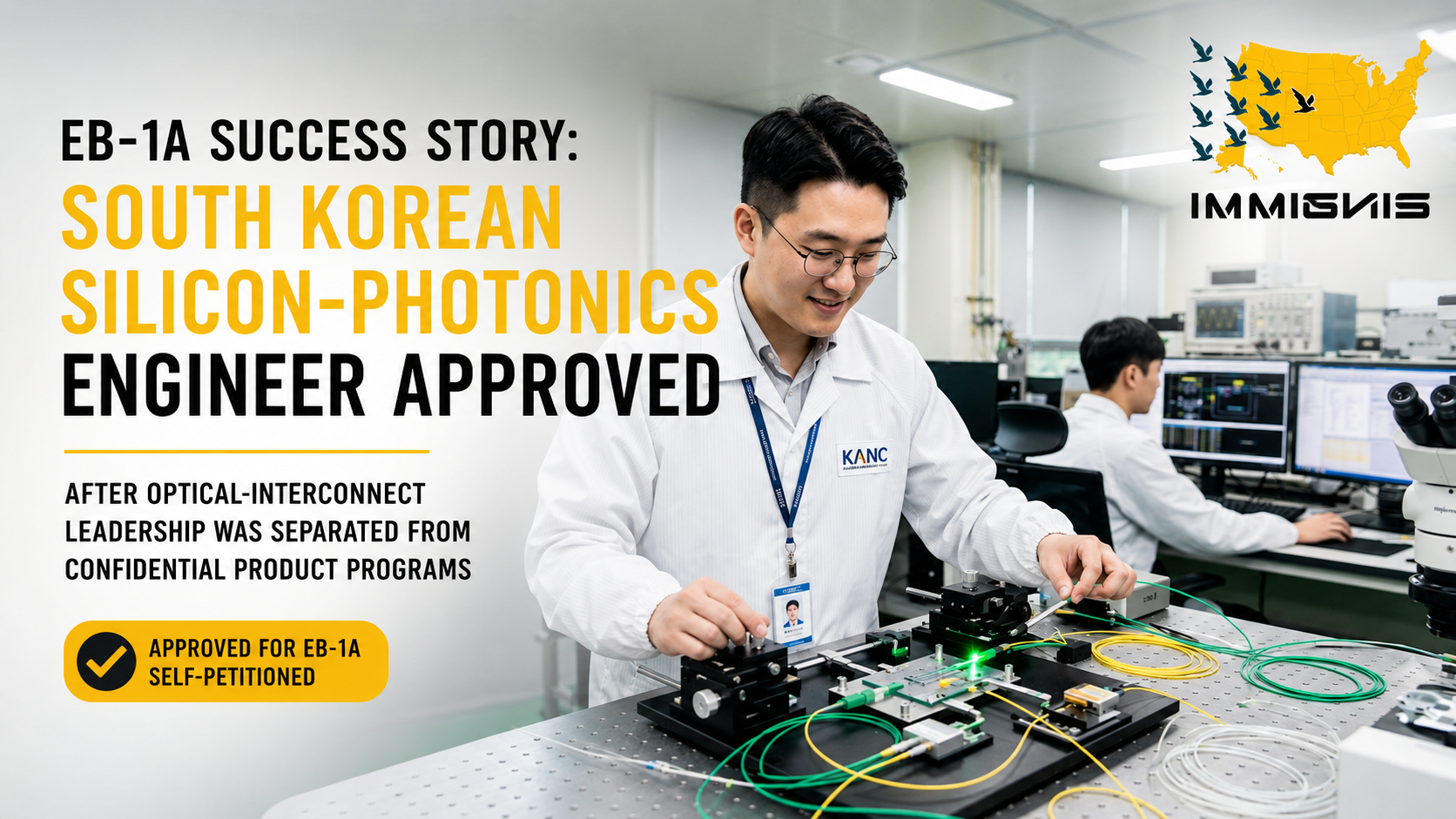 South Korean engineer working on advanced optical chips for EB-1A Silicon Photonics Engineer approval