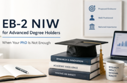 EB-2 NIW for Advanced Degree Holders: When Your PhD Is Not Enough